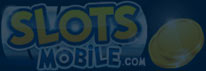 Mobile Slots